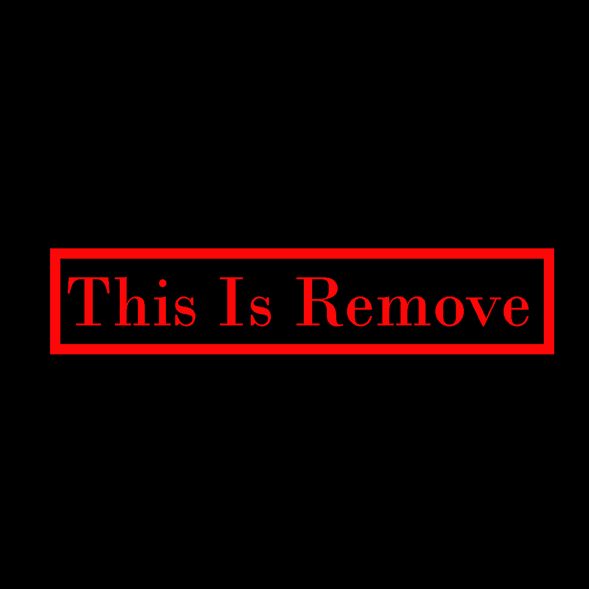 remove