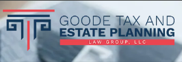 Goode Tax And Estate Planning Law Group, LLC