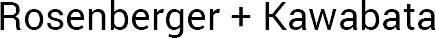 The Rosenberger + Kawabata