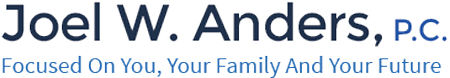 Joel W. Anders, P.C.
