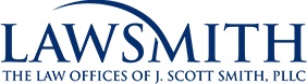 Lawsmith, The Law Offices of J. Scott Smith, PLLC
