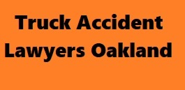 Oakland Truck Accident Lawyer